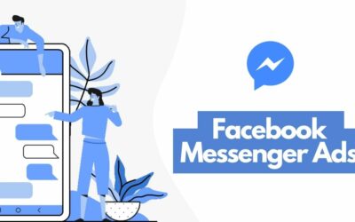 Are You Using Messenger Ads in Your Marketing?